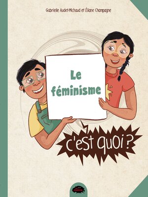 cover image of Le féminisme, c'est quoi ?